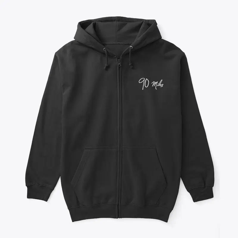 90 Miles Zip Up Hoodie