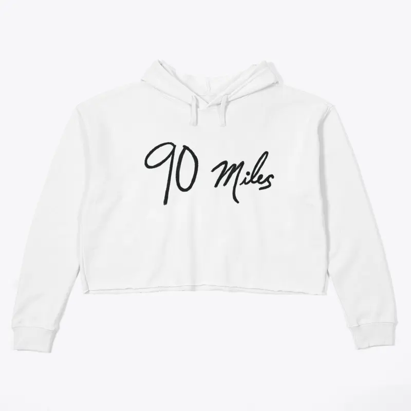 90 Miles Crop Hoodie