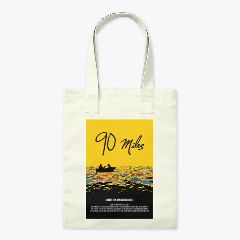 90 Miles Tote Bag