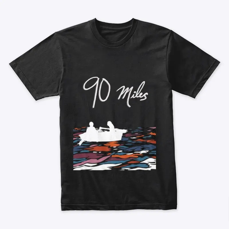 90 Miles T Shirts